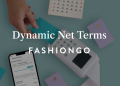 FASHIONGO Unveils The First Dynamic Net Terms for Wholesale